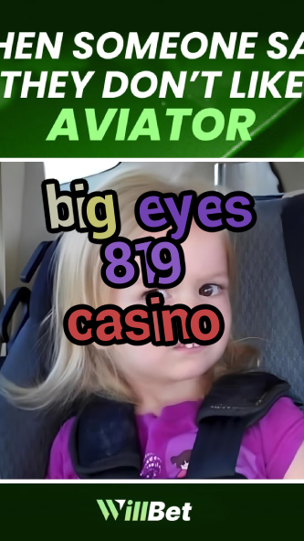 big eyes 819 casino-igamblingorder.com