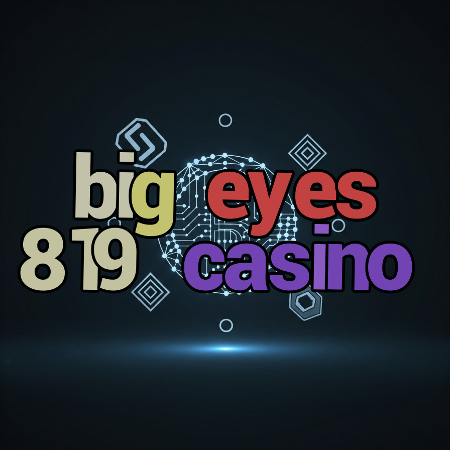 big eyes 819 casino